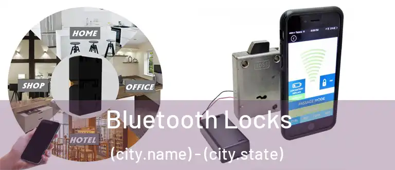  Bluetooth Locks (city.name) - (city.state)